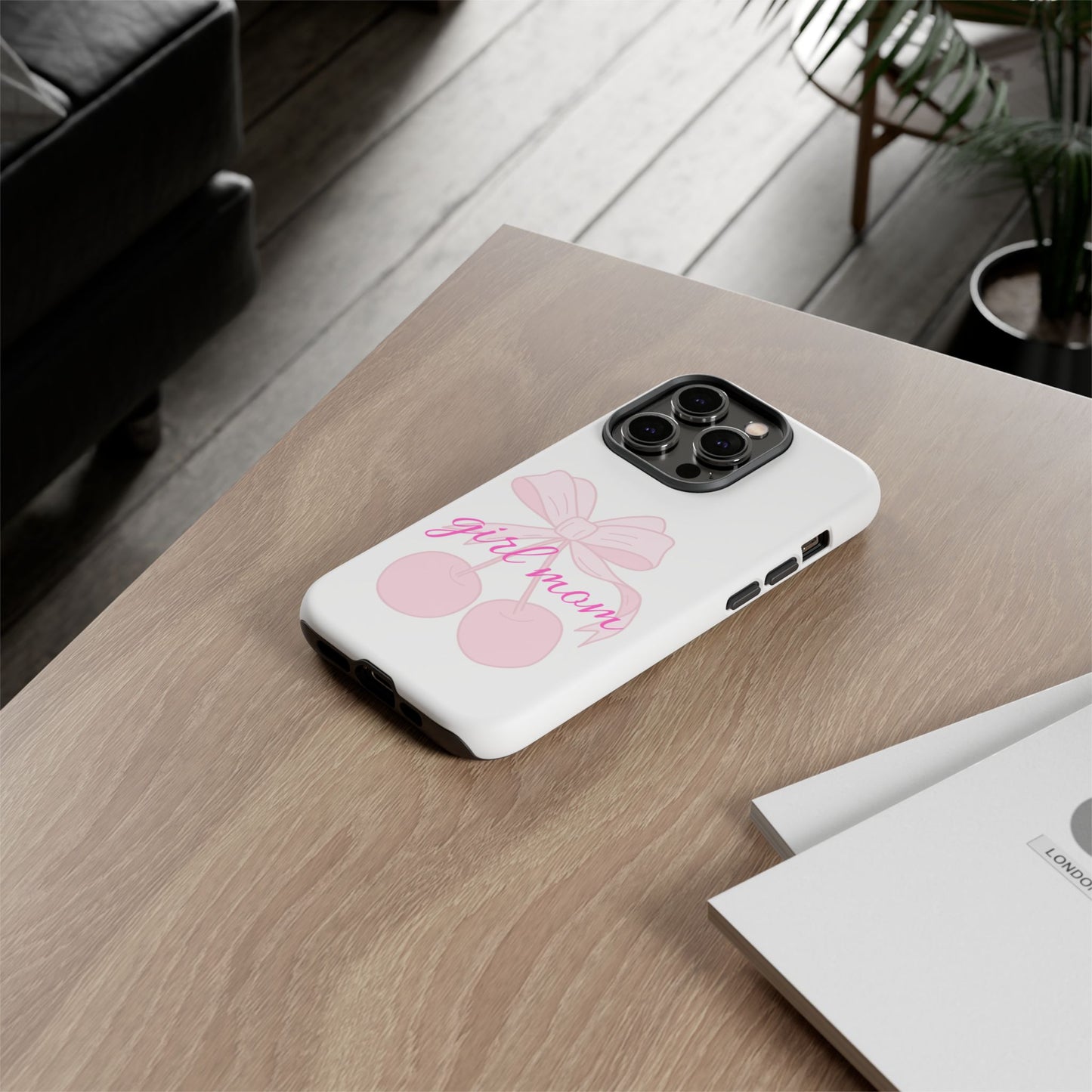 "Girl Mom" Tough Cases