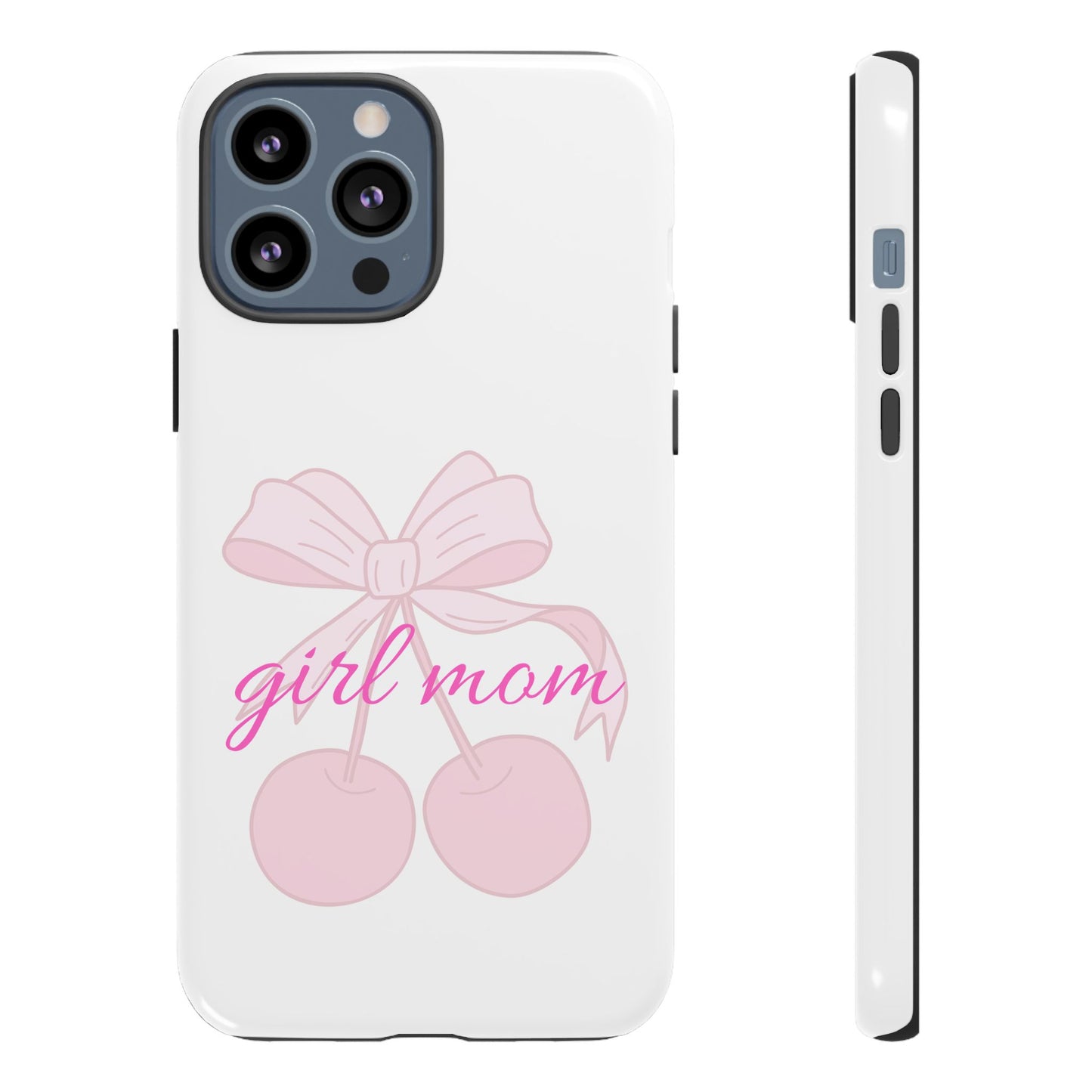 "Girl Mom" Tough Cases