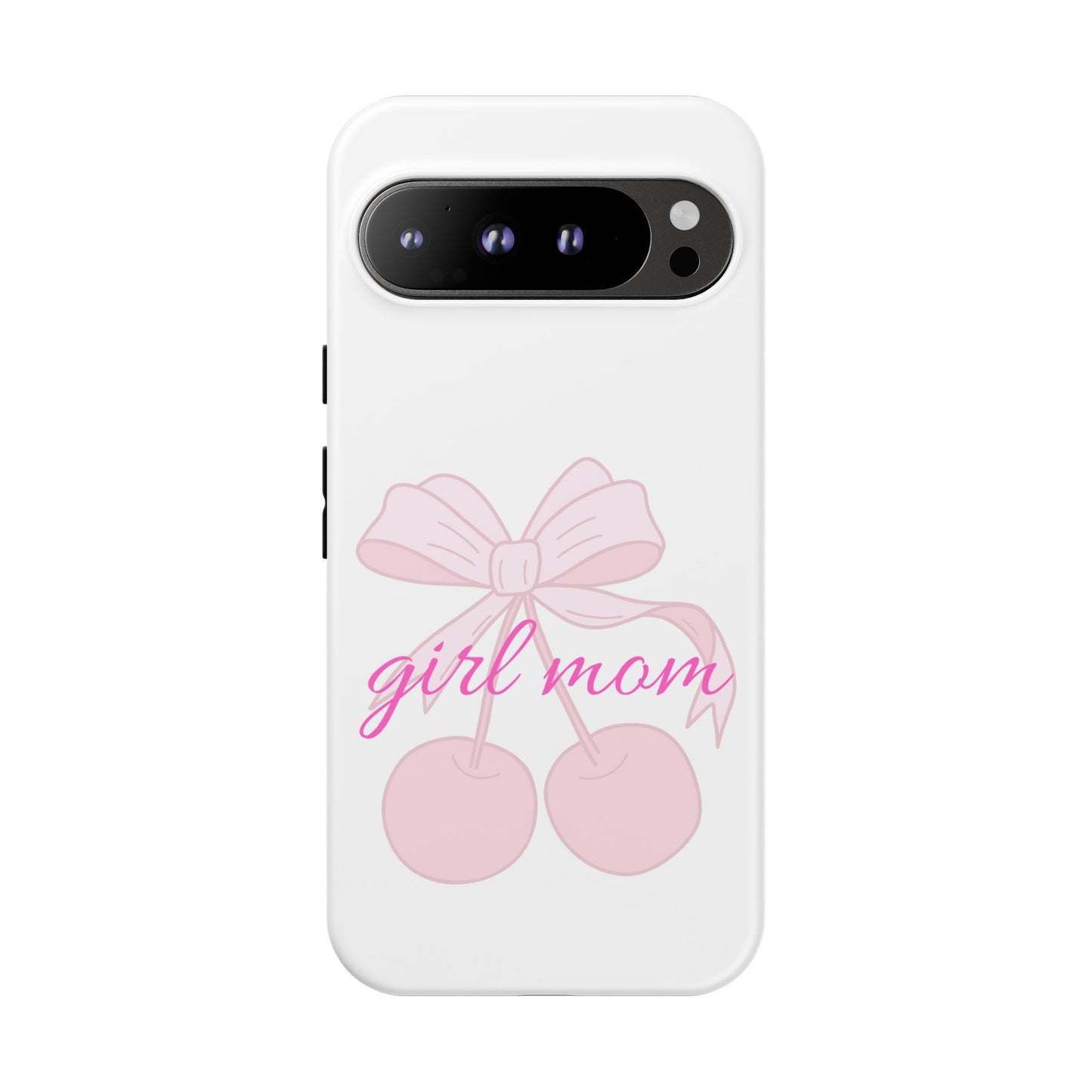 "Girl Mom" Tough Cases