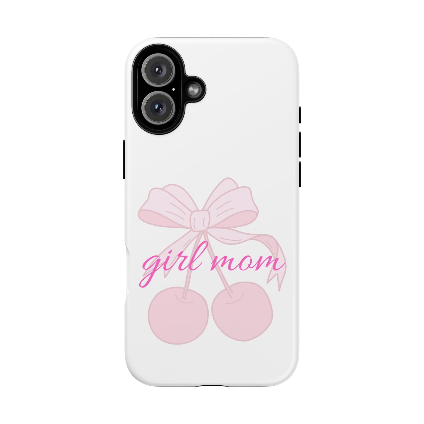 "Girl Mom" Tough Cases