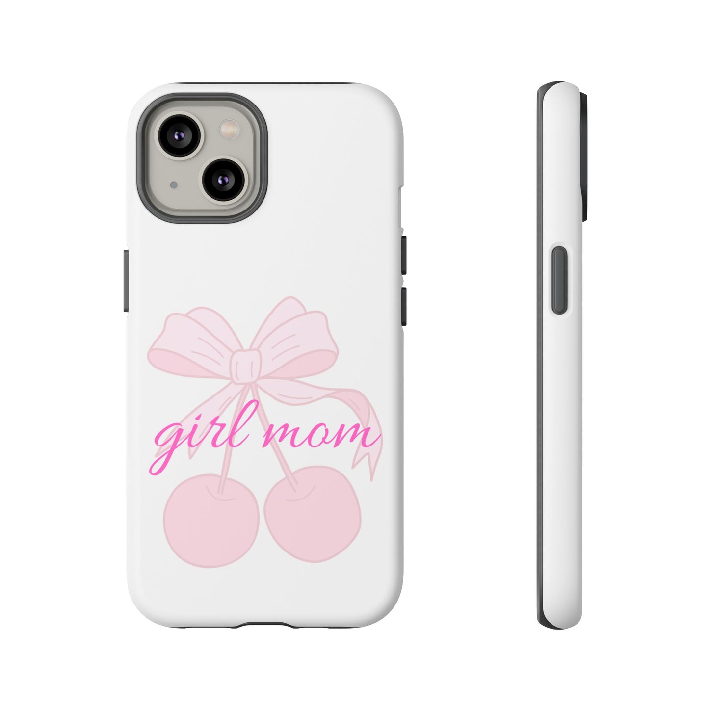 "Girl Mom" Tough Cases