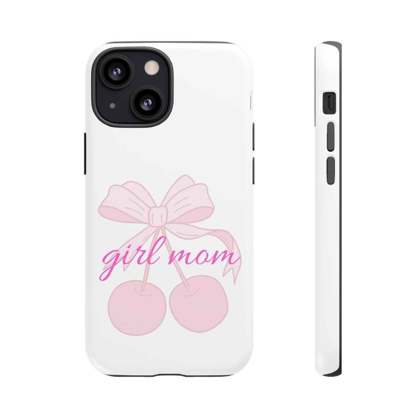 "Girl Mom" Tough Cases