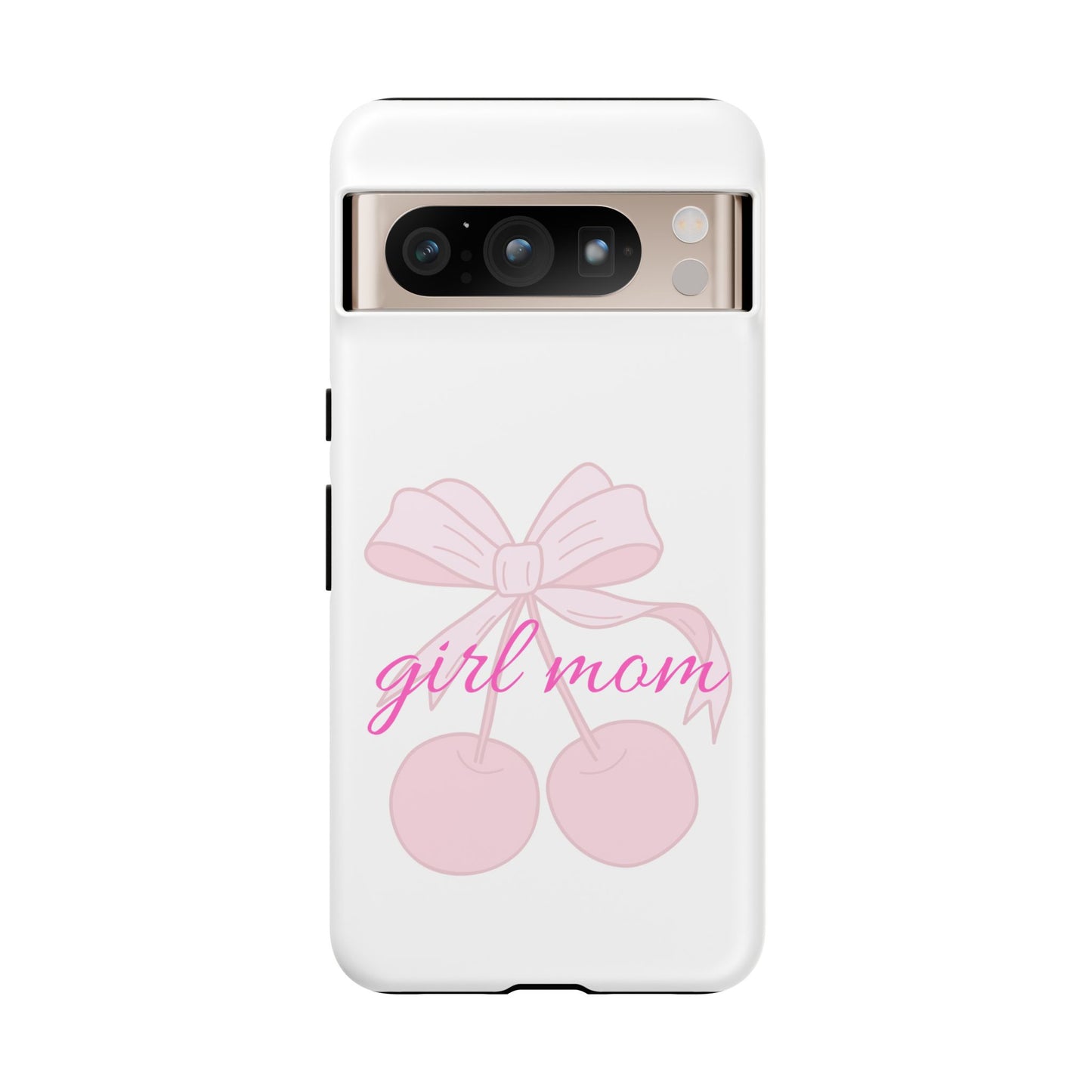 "Girl Mom" Tough Cases