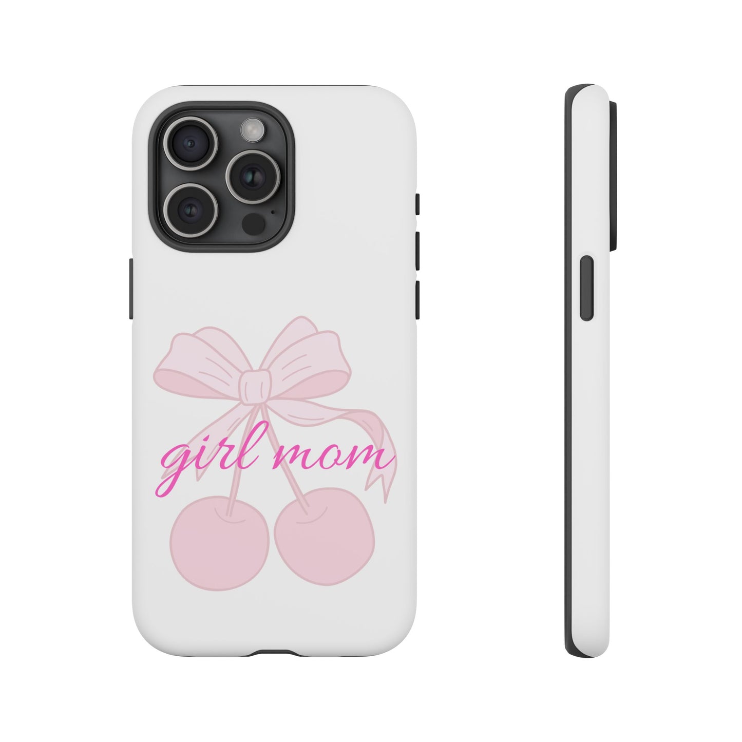 "Girl Mom" Tough Cases