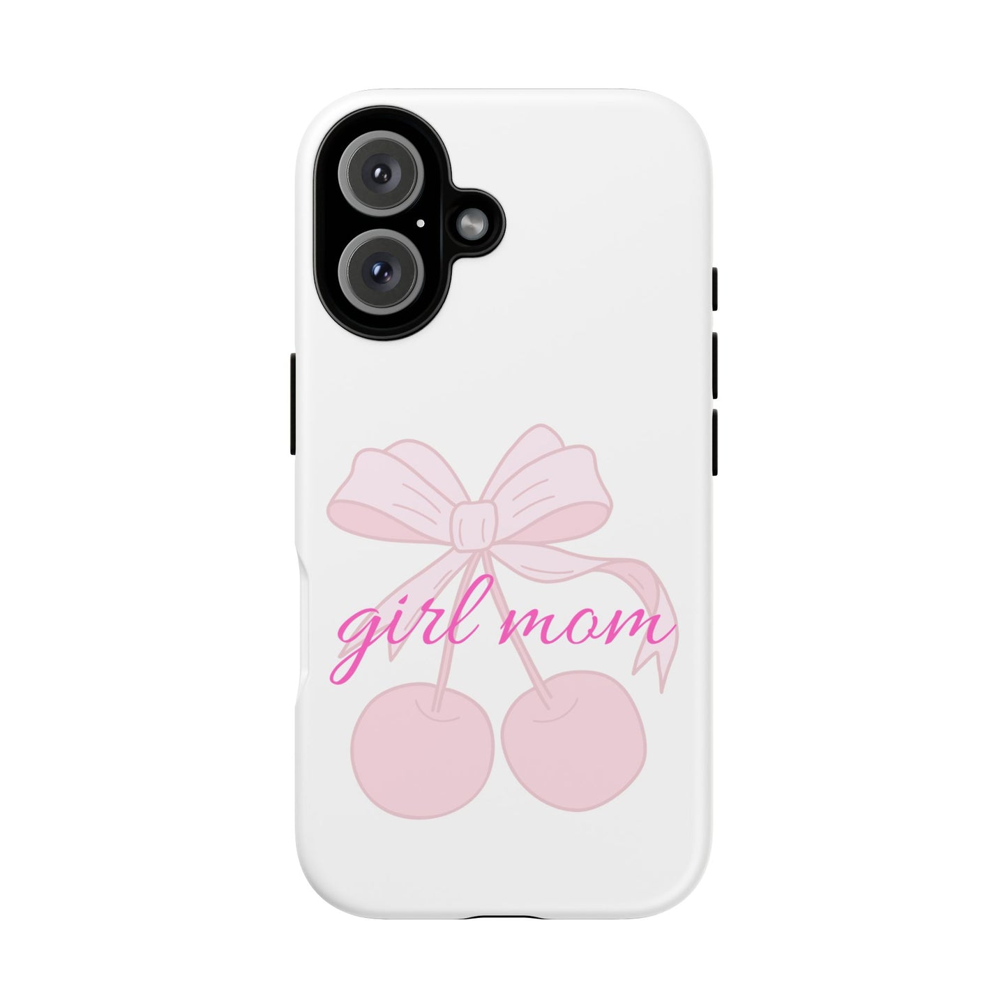 "Girl Mom" Tough Cases