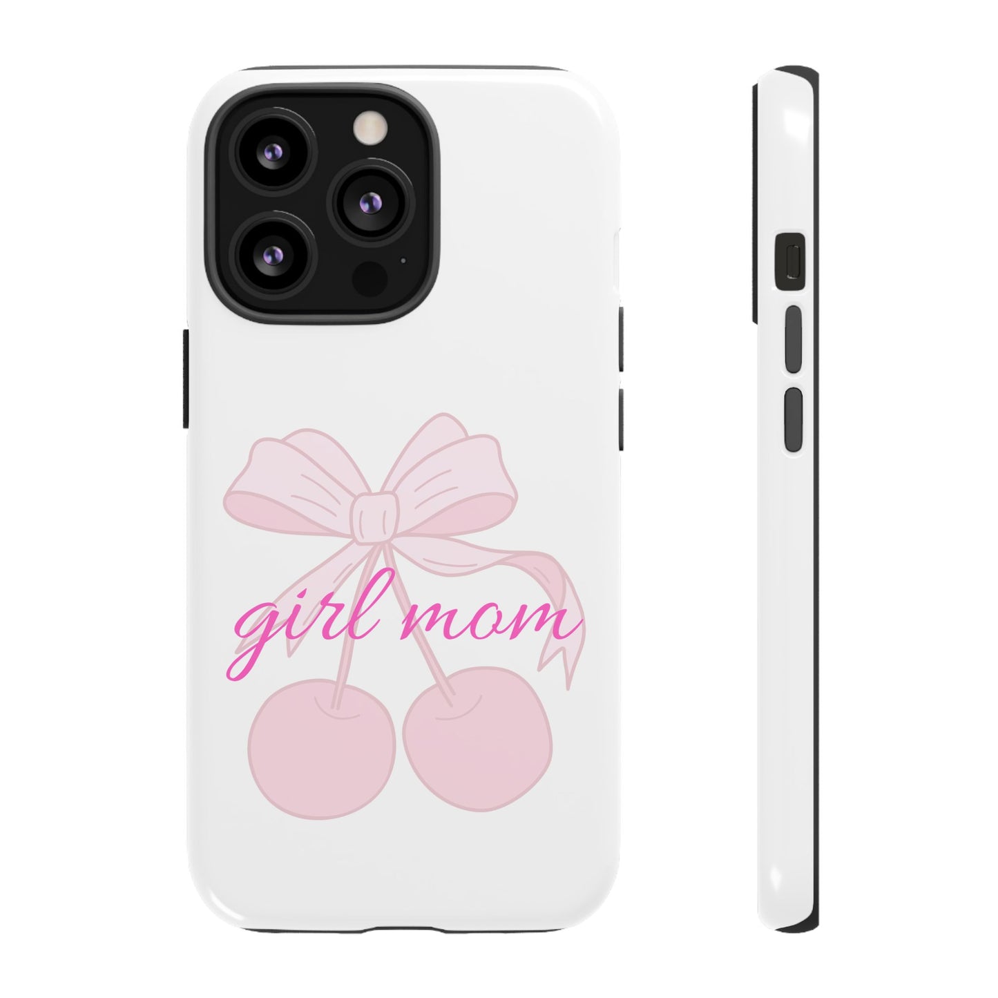 "Girl Mom" Tough Cases