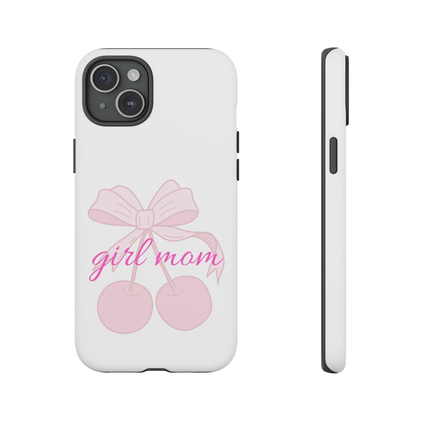"Girl Mom" Tough Cases