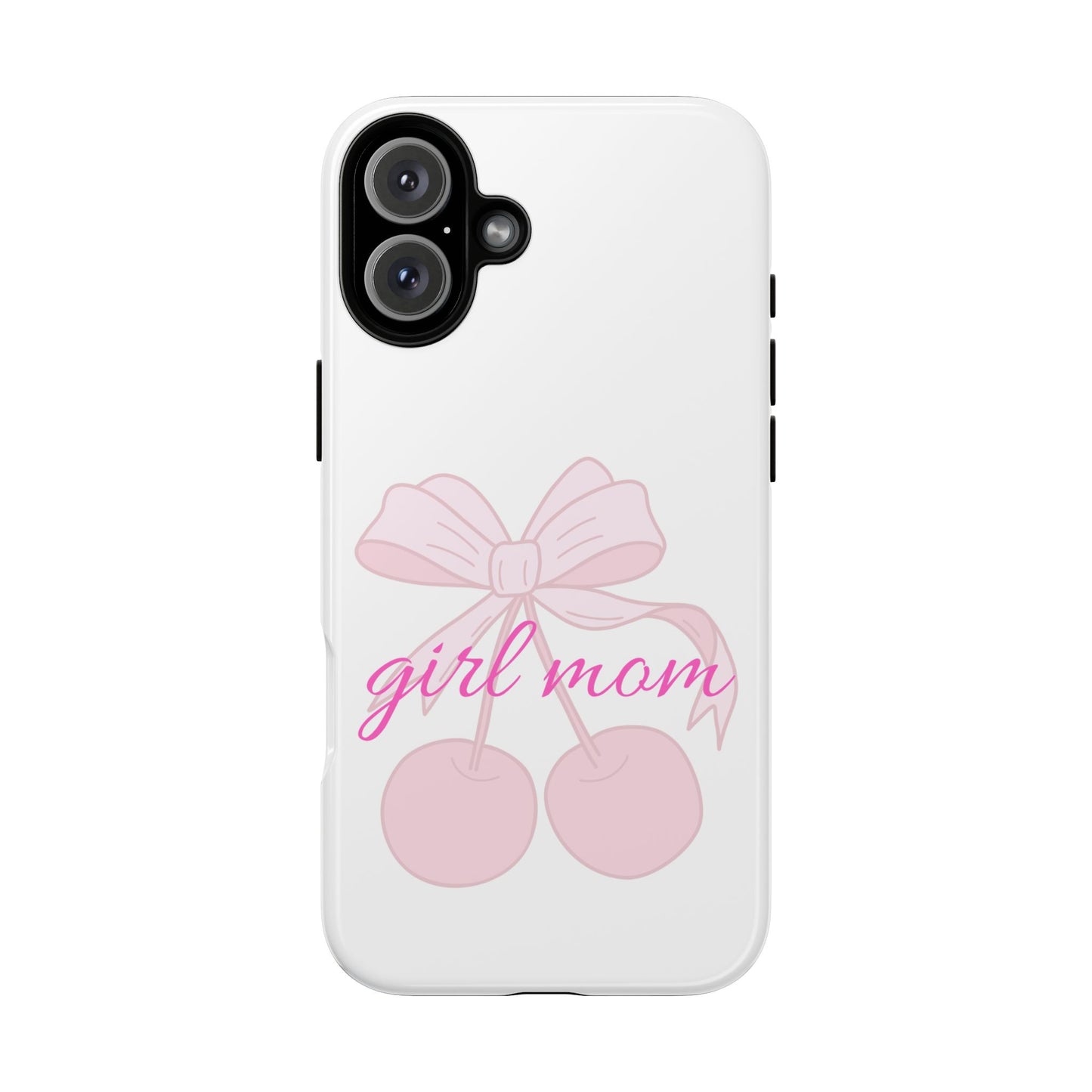 "Girl Mom" Tough Cases