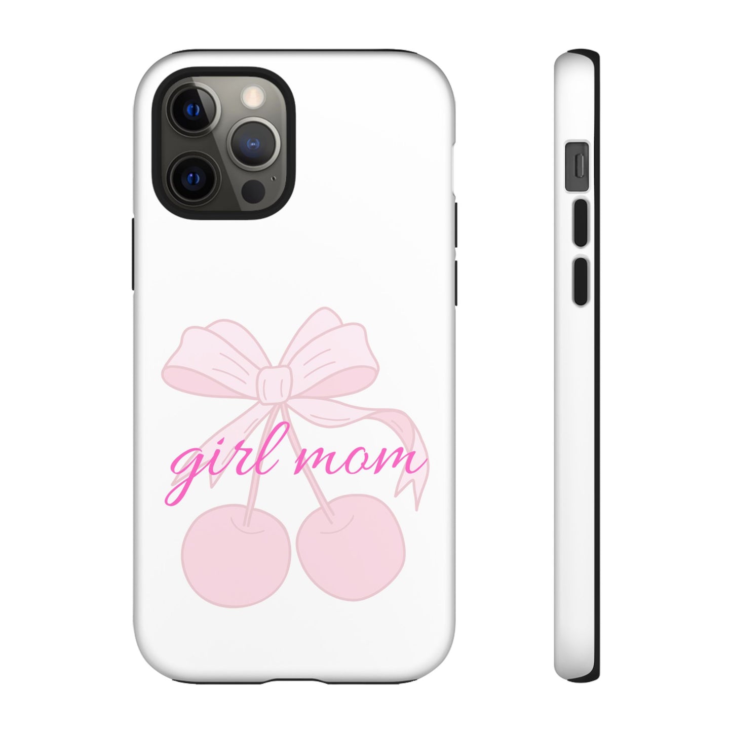 "Girl Mom" Tough Cases