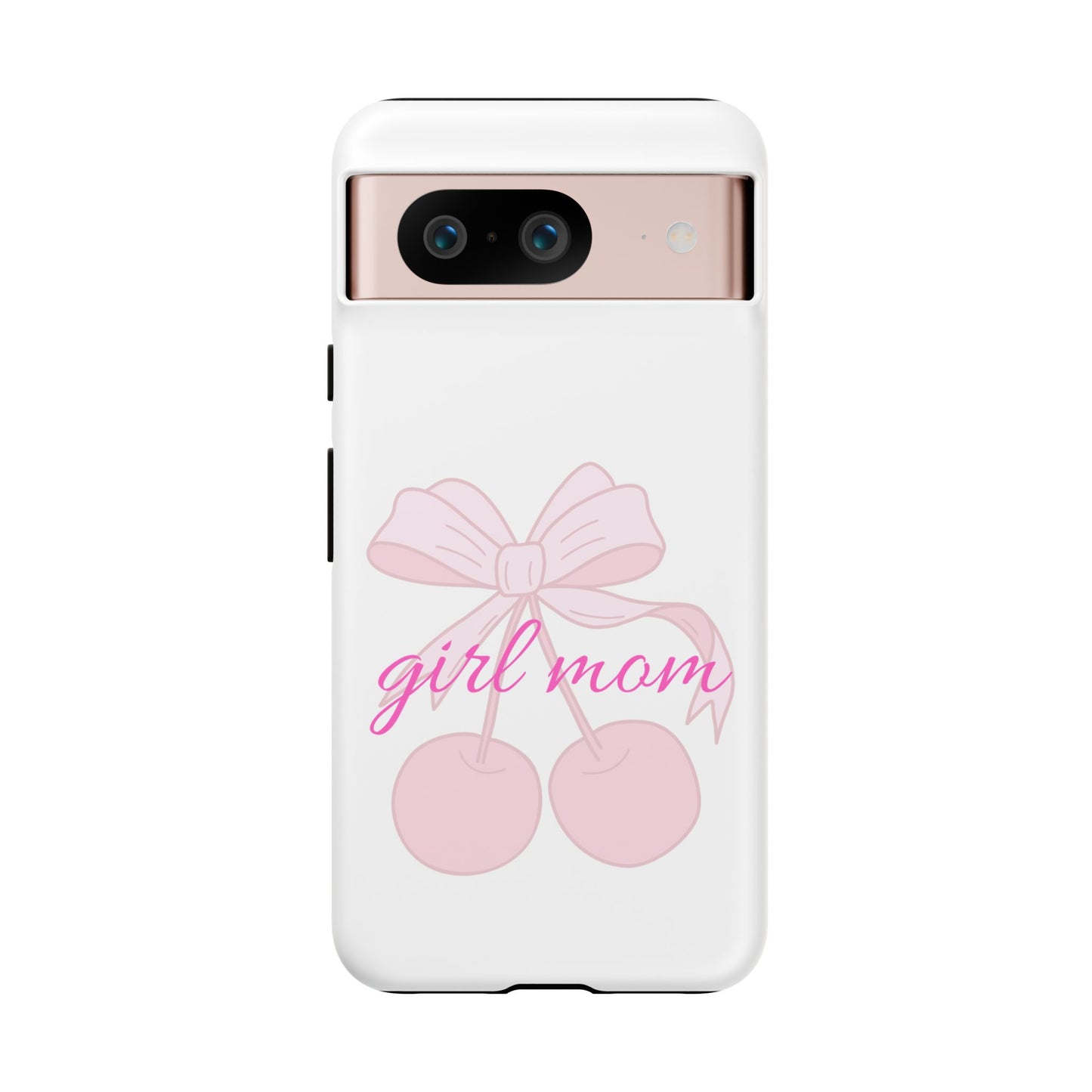 "Girl Mom" Tough Cases