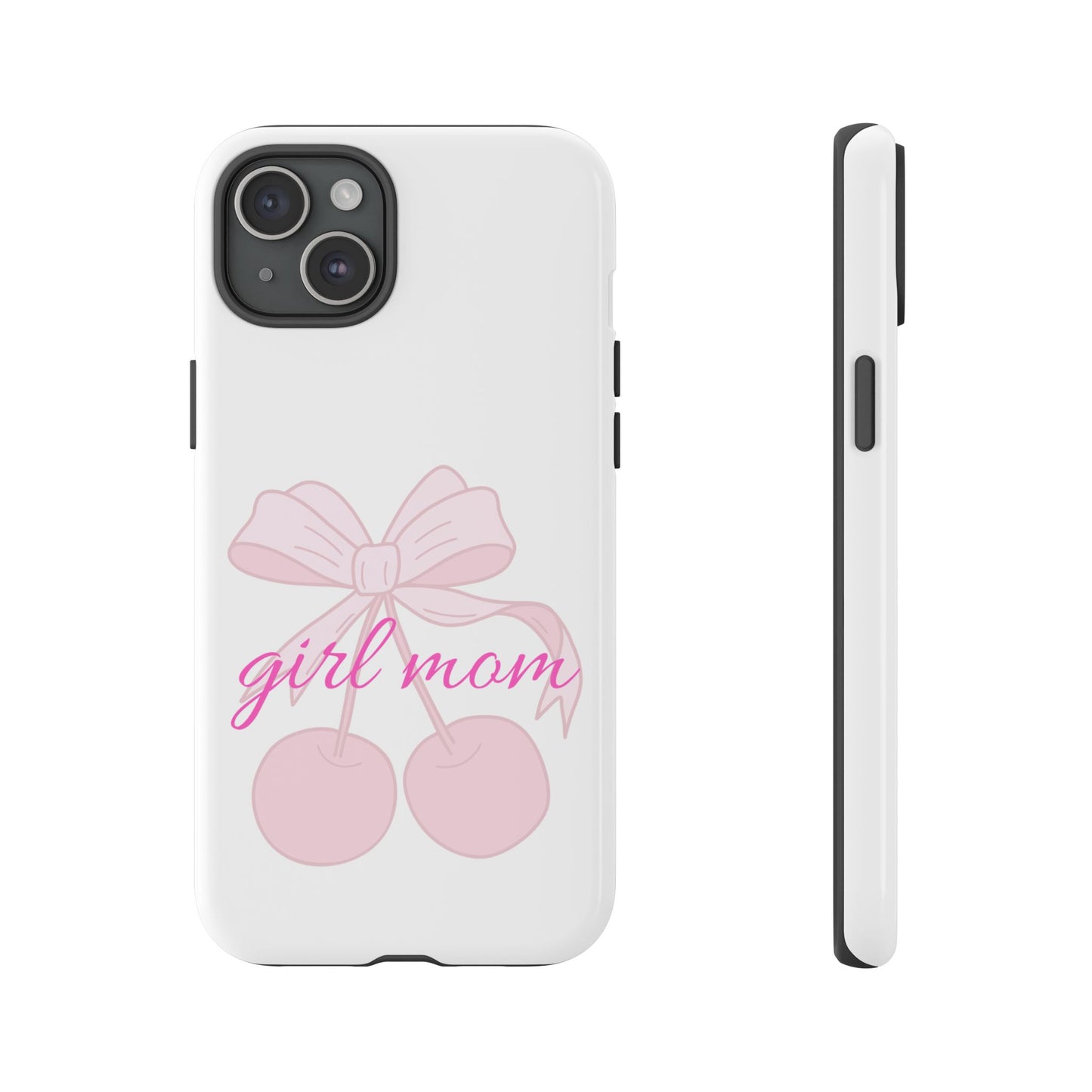 "Girl Mom" Tough Cases